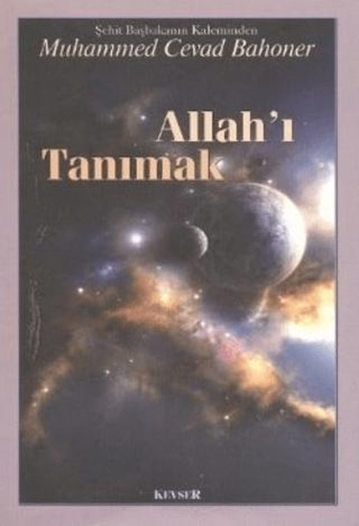 Allah’ı Tanımak | Kevser Yayınları (Ciltsiz)