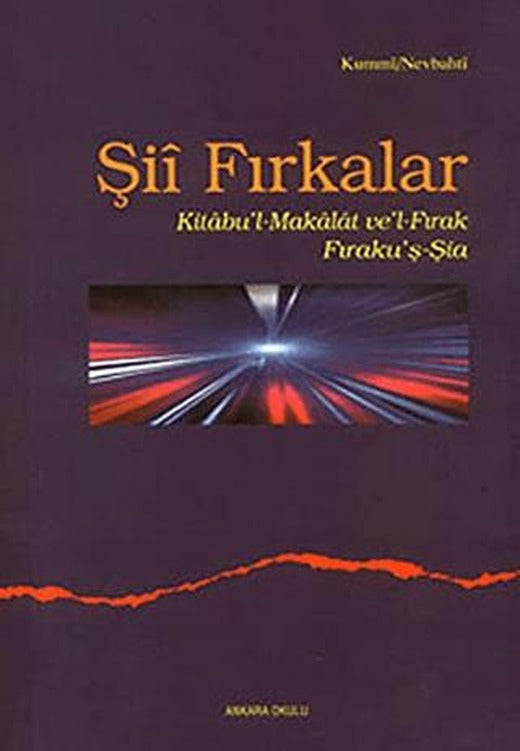 Şii Fırkalar | Ankara Okulu Yayınları (Ciltsiz)