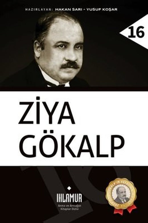 Ziya Gökalp - Anma ve Armağan Kitaplar Dizisi | Ihlamur Kitap