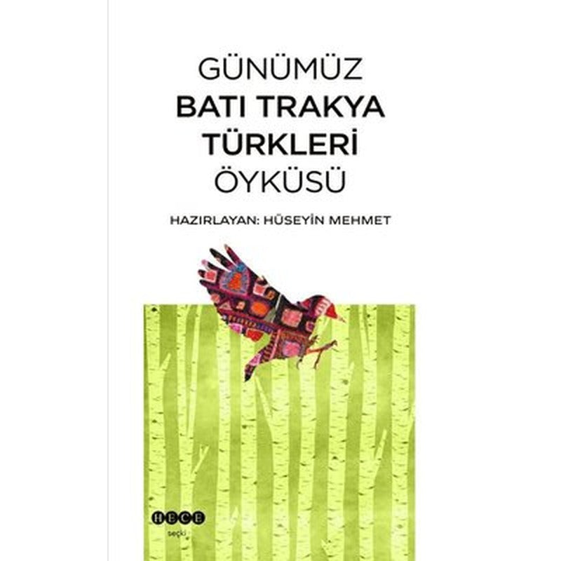 Günümüz Batı Trakya Öyküsü | Hece Yayınları