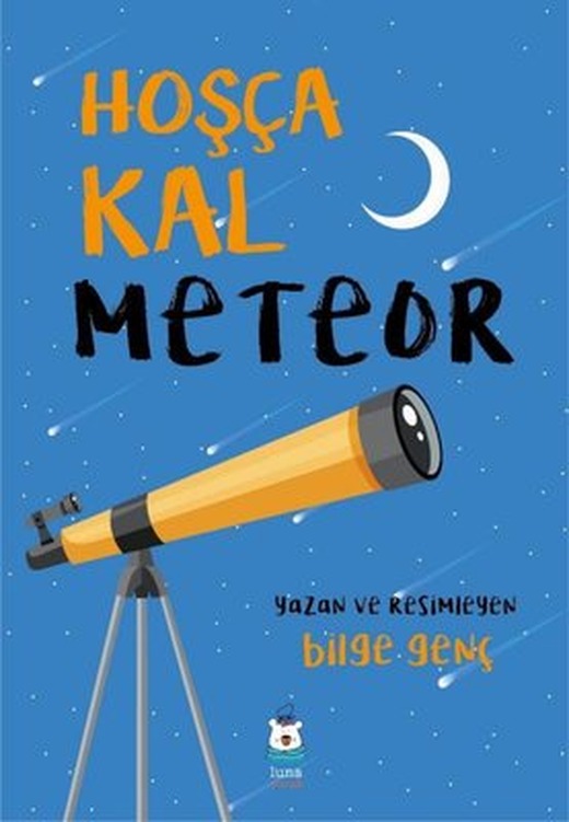 Hoşça Kal Meteor | Luna Yayınları