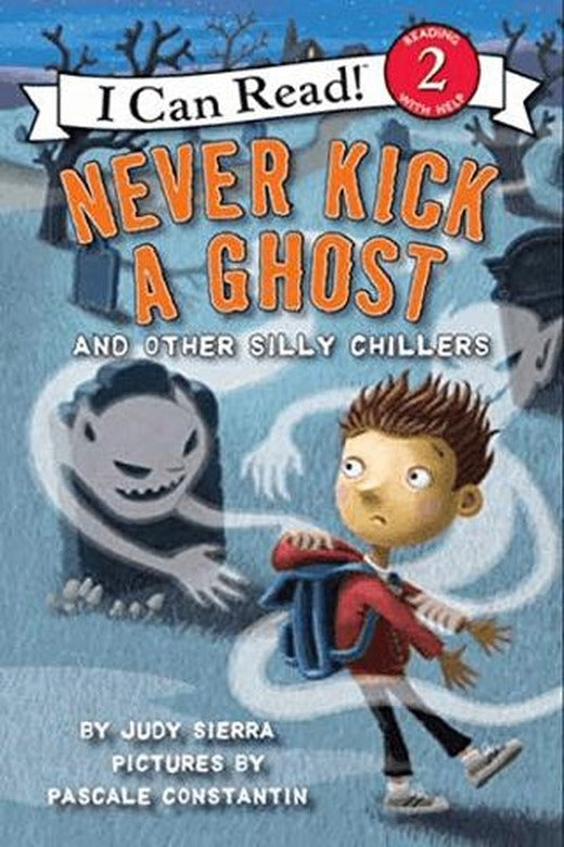 Never Kick a Ghost and Other Silly Chillers | HarperCollins (Ciltsiz)