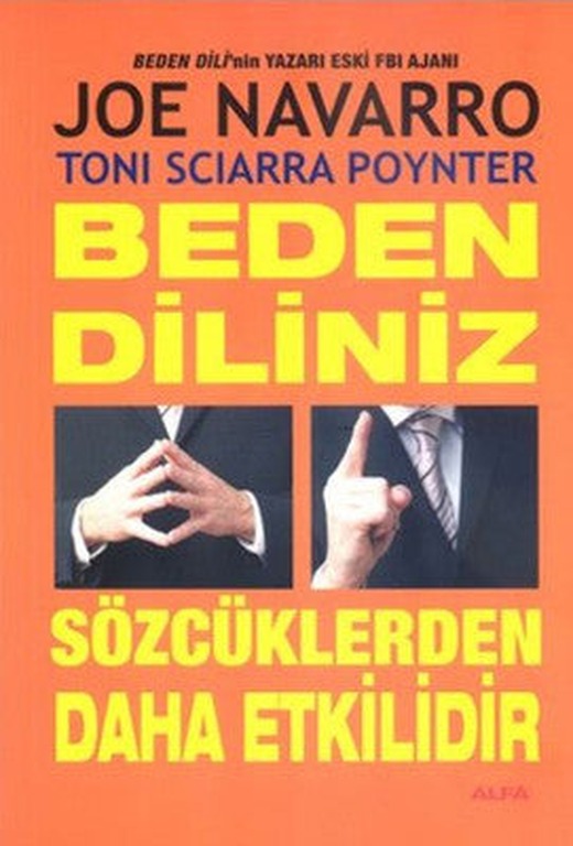 Beden Diliniz Sözcüklerden Daha Etkilidir | Alfa Yayınları