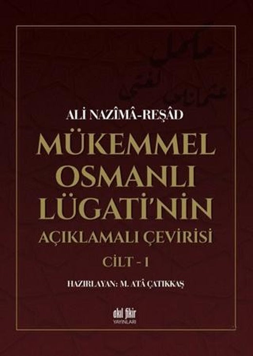 Mükemmel Osmanlı Lügati'nin Açıklamalı Çevirisi Cilt 2 | Akıl Fikir Yayınları (Ciltsiz)