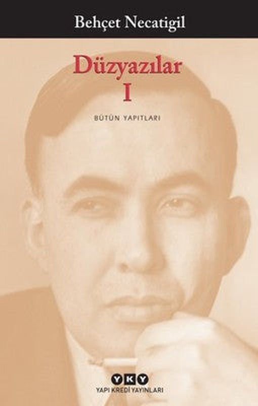 Düzyazılar 1 | Yapı Kredi Yayınları