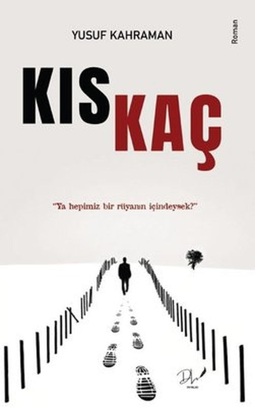 Kıskaç - Ya Hepimiz Bir Rüyanın İçindeysek? | DLS Yayınları