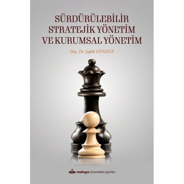 Sürdürülebilir Stratejik Yönetim ve Kurumsal Yönetim