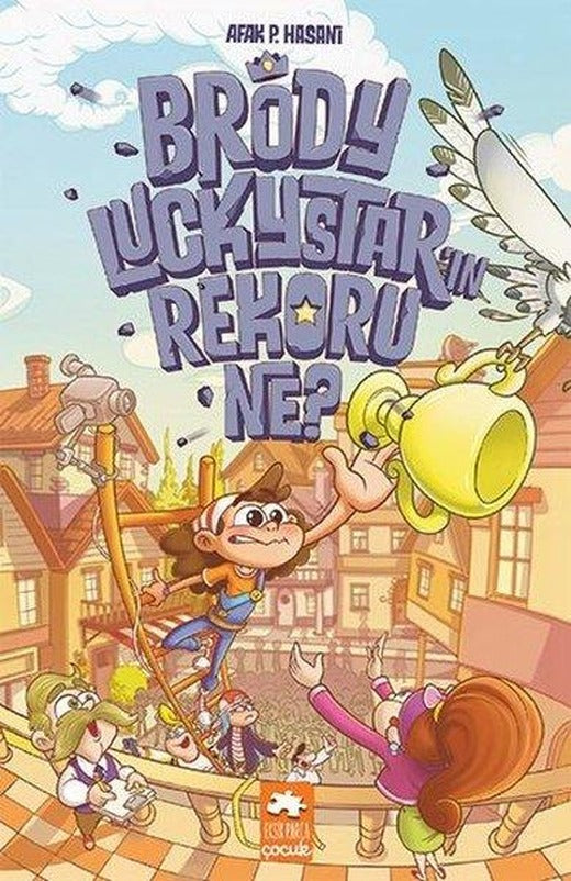 Brody Luckystarın Rekoru Ne? | Eksik Parça Yayınları (Ciltli)