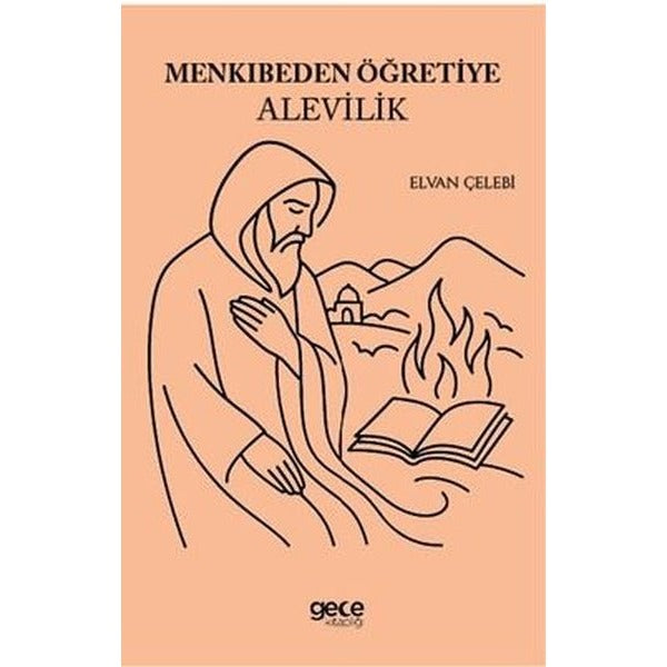 Menkıbeden Öğretiye Alevilik | Gece Kitaplığı (İnce Kapak)