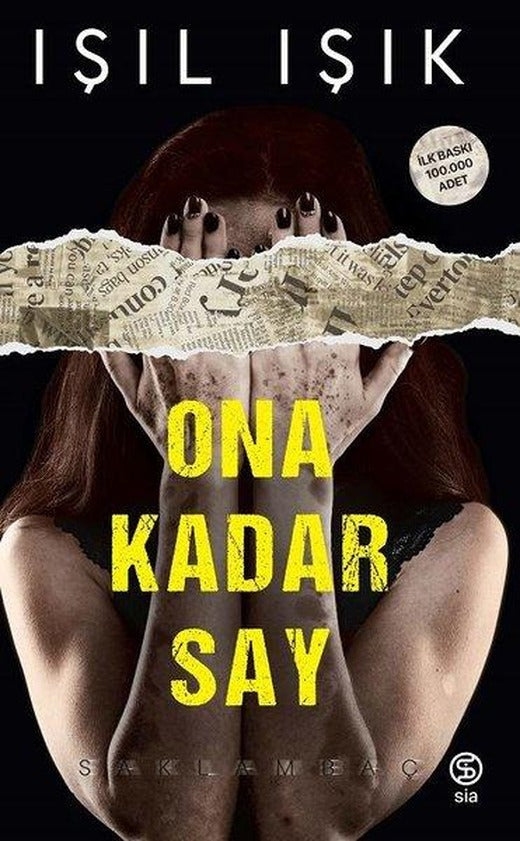 Ona Kadar Say - Saklambaç | Sia Kitap (Ciltli)