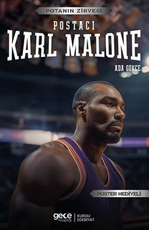 Postacı Karl Malone - Potanın Zirvesi - Poster Hediyeli | Gece Kitaplığı