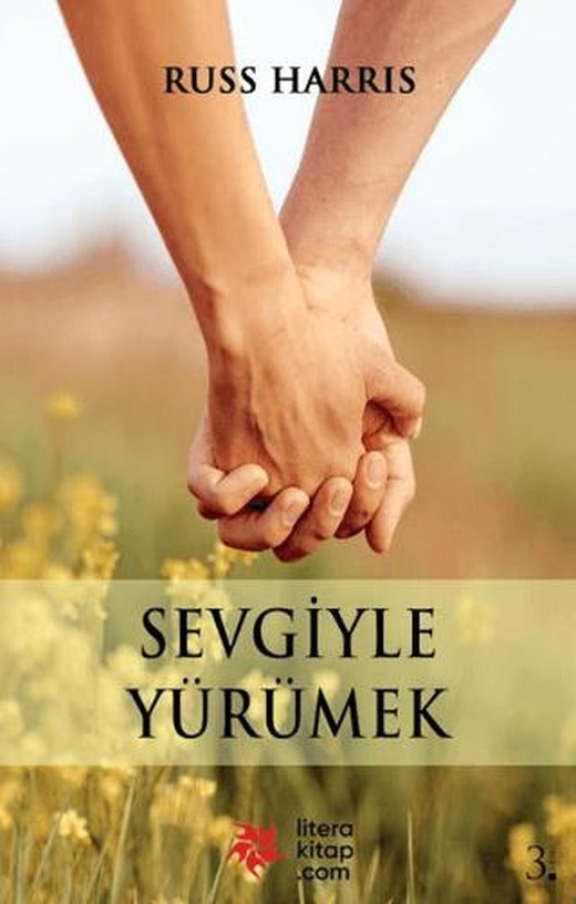 Sevgiyle Yürümek | Litera Yayıncılık (Ciltsiz)