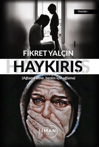 Haykırış | Liman Yayınevi (Ciltsiz) - Resim 1