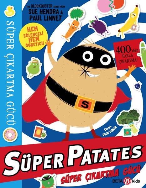 Süper Patates Süper Çıkartma Gücü | Beta Kids (İnce Kapak) - Resim 1
