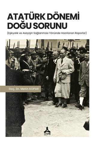 Atatürk Dönemi Doğu Sorunu | Sonçağ Yayınları (Ciltsiz) - Resim 1