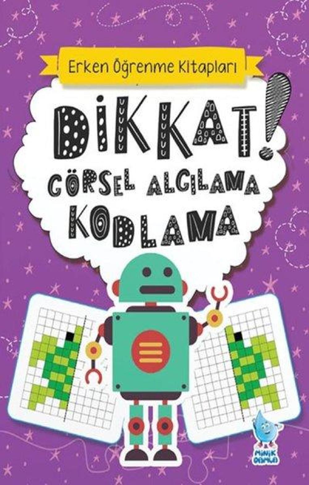 Dikkat! Görsel Algılama Kodlama | Minik Damla