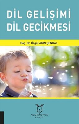 Dil Gelişimi Dil Gecikmesi - Kolektif kitap kapağı