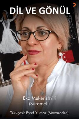 Cinius Yayınevi Dil Ve Gönül & Eka Mekerishvili - Eka Mekerishvili kitap kapağı