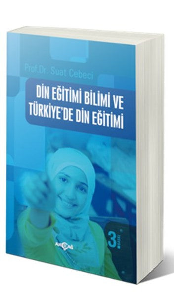 Din Eğitimi Bilimi ve Türkiye'de Din Eğitimi - Suat Cebeci kitap kapağı