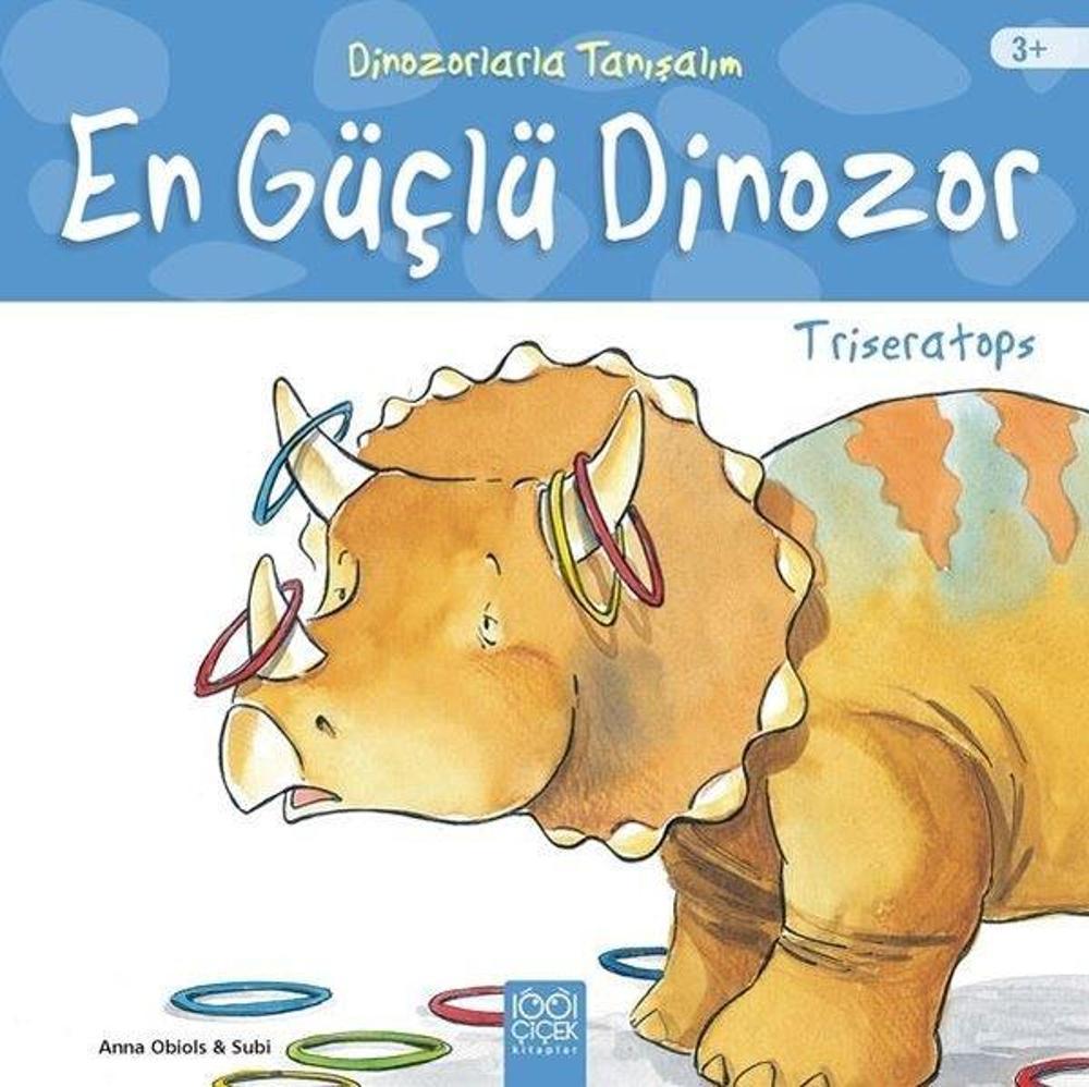 Dinozorlarla Tanışalım-Triceratops-En Güçlü Dinozor | 1001 Çiçek