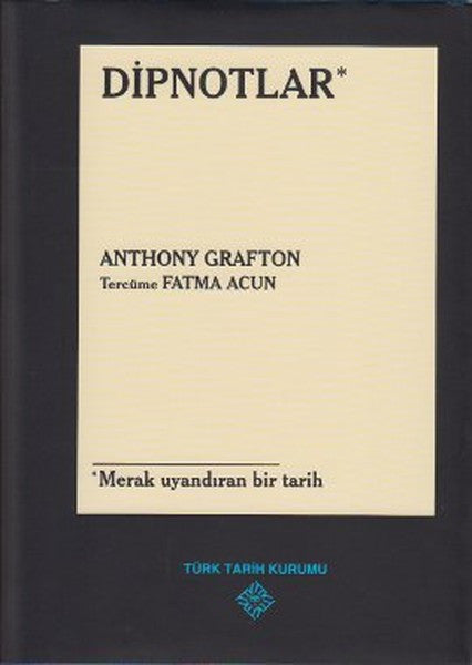 Dipnotlar - Anthony Grafton kitap kapağı