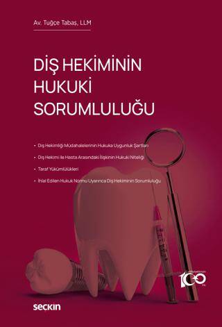 Diş Hekiminin Hukuki Sorumluluğu - Tuğçe Tabaş kitap kapağı