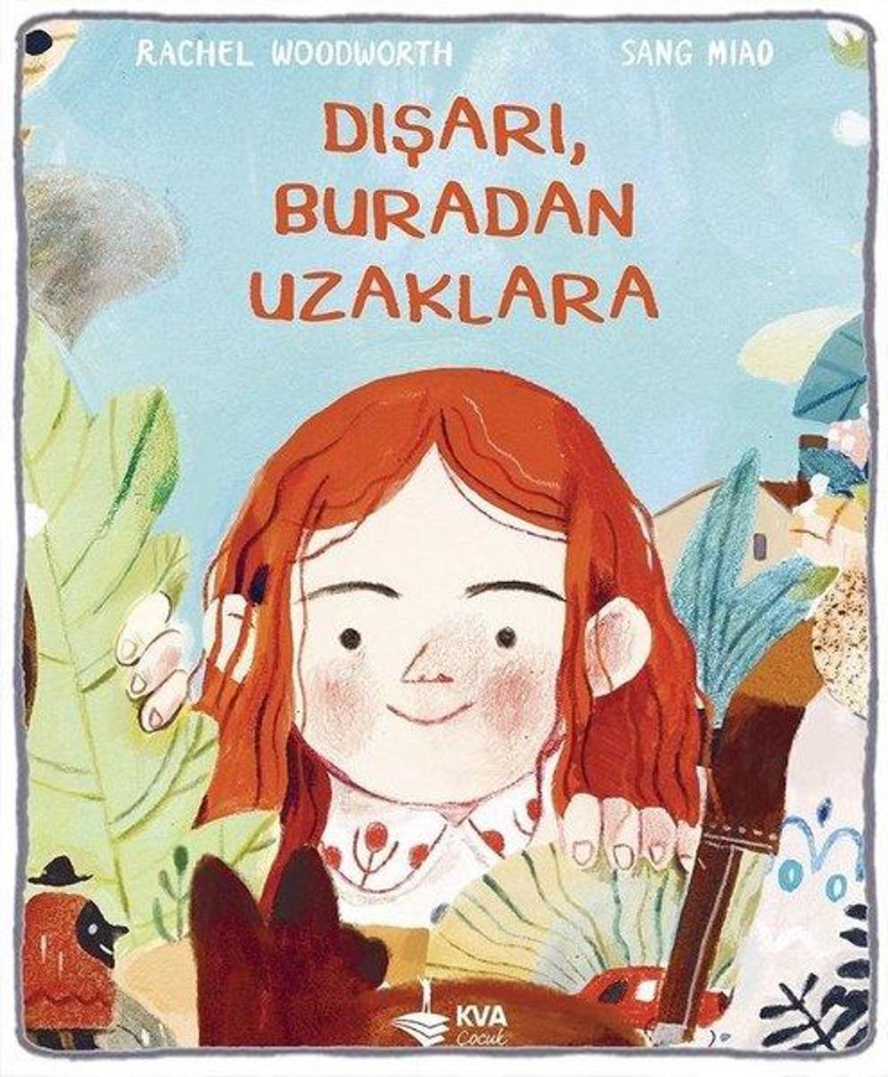 Dışarı Buradan Uzaklara | KVA Çocuk