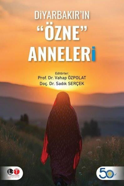 Diyarbakır'ın Özne Anneleri - Vahap Özpolat kitap kapağı