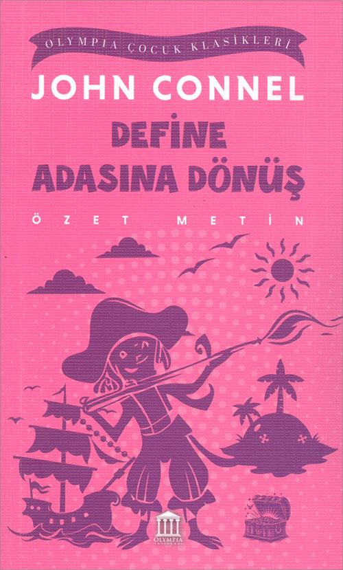 Define Adasına Dönüş (Özet Metin) - John Connel - Olympia Yayınları