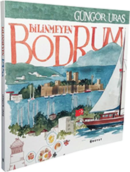 Bilinmeyen Bodrum | Boyut Yayın Grubu - Gezi Dizisi (İnce Kapak) - Resim 1