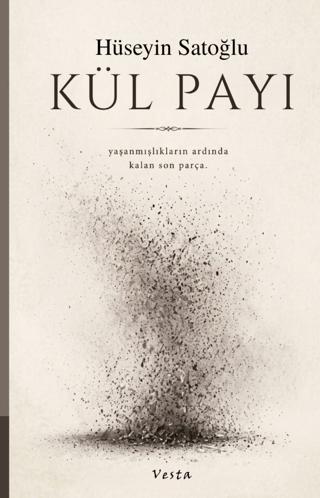 Kül Payı | Vesta Yayınları (Ciltsiz) - Resim 1