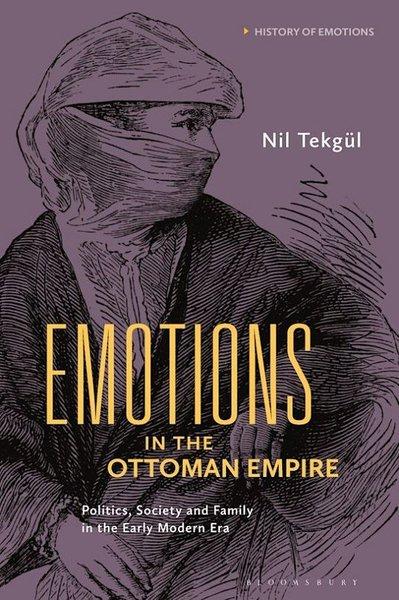 Emotions in the Ottoman Empire | Bloomsbury (İnce Kapak) - Resim 1