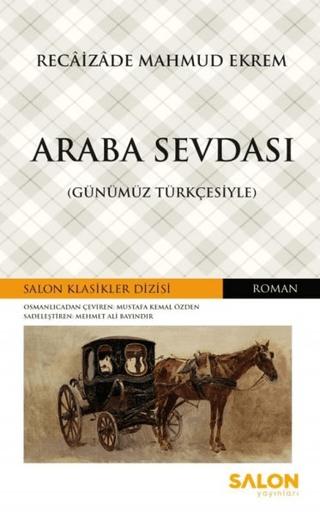 Araba Sevdası (Günümüz Türkçesiyle) | Salon Yayınları (Ciltsiz) - Resim 1