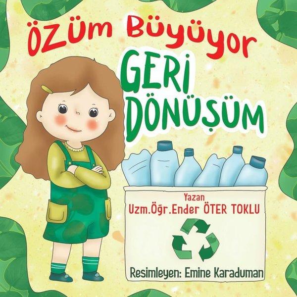 Özüm Büyüyor - Geri Dönüşüm | Siyah Beyaz (İnce Kapak) - Resim 1