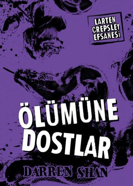 Larten Crepsley Efsanesi - Öümüne Dostlar 4. Kitap | Tudem Yayınları - Fantastik Dizisi (İnce Kapak) - Resim 1