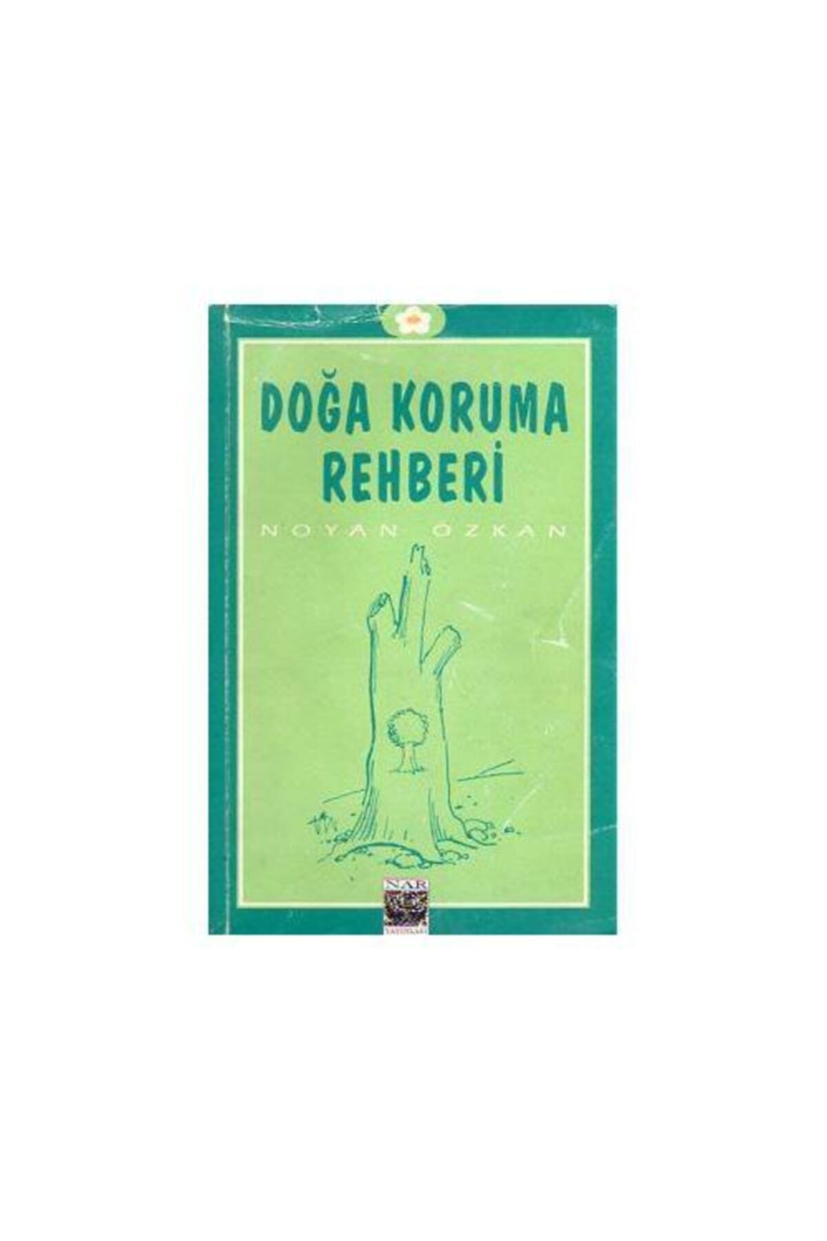 Doğa Koruma Rehberi Noyan Özkan - Noyan Özkan kitap kapağı