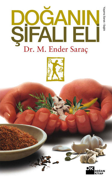 Doğanın Şifalı Eli - Ender Saraç kitap kapağı