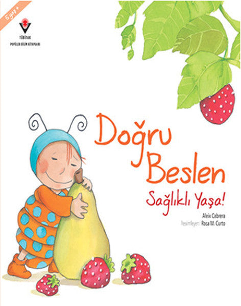 Doğru Beslen Sağlıklı Yaşa! - Aleix Cabrera kitap kapağı