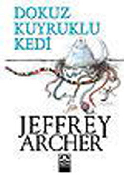 Dokuz Kuyruklu Kedi - Jeffrey Archer kitap kapağı