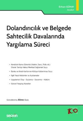 Dolandırıcılık ve Belgede Sahtecilik Davalarında Yargılama Süreci - Erhan GÜNAY kitap kapağı