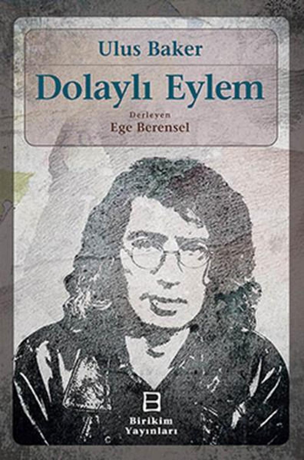 Dolaylı Eylem | Birikim Yayınları