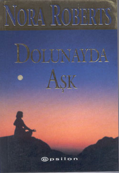 Dolunayda Aşk - Nora Roberts kitap kapağı