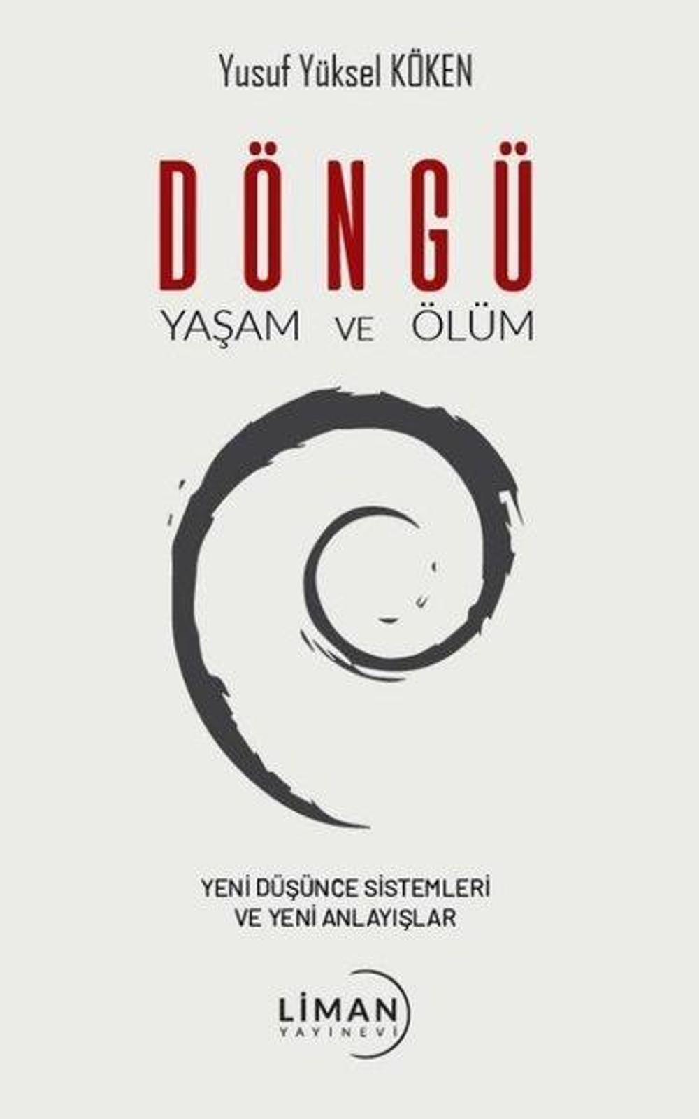 Döngü-Yaşam ve Ölüm | Liman Yayınevi