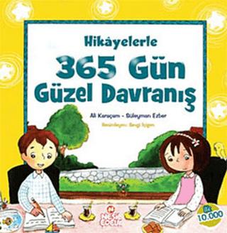 Hikayelerle 365 Gün Güzel Davranış
