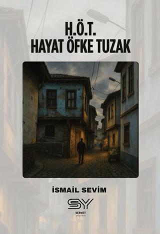 H.Ö.T - Hayat Öfke Tuzak