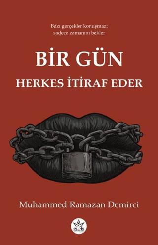 Bir Gün Herkes İtiraf Eder | Elpis Yayınları (Ciltsiz) - Resim 1