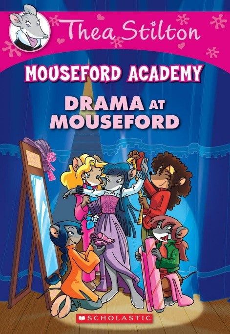 Drama at Mouseford (Thea Stilton Mouseford Academy kitap kapağı