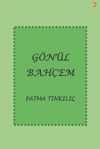 Gönül Bahçem