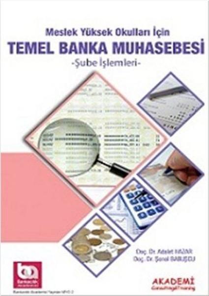 Meslek Yüksek Okulları için Temel Banka Muhasebesi | Akademi Consulting (İnce Kapak) - Resim 1