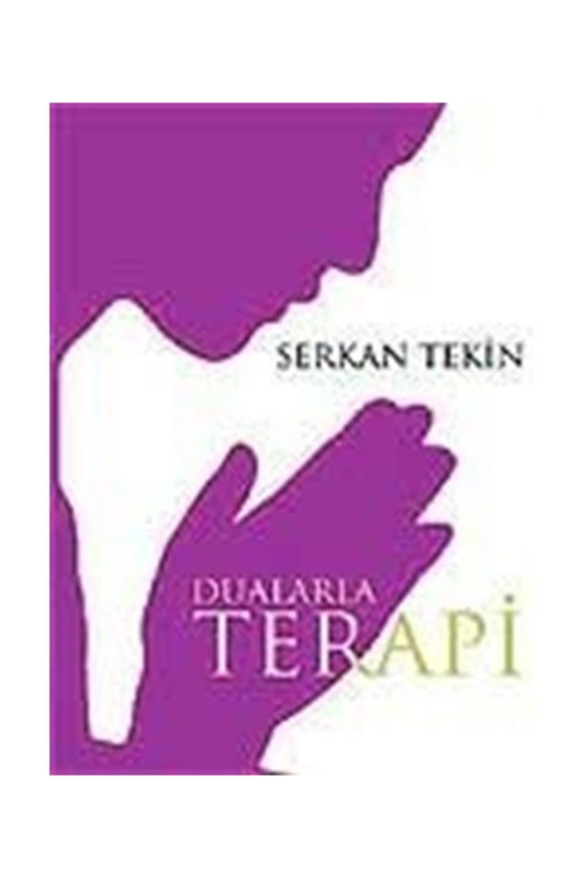Dualarla Terapi - Serkan Tekin - Serkan Tekin kitap kapağı